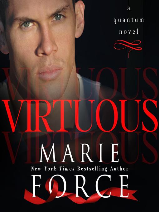 Title details for Virtuous by Marie Force - Available